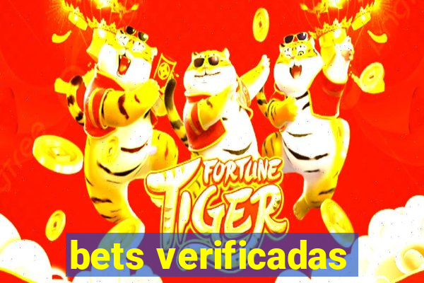 bets verificadas